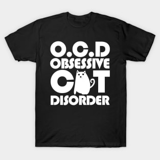 O.C.D Obsessive Cat Disorder T-Shirt